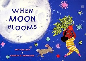 Seller image for When Moon Blooms for sale by Adventures Underground