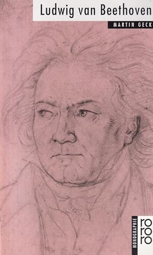 Bild des Verkufers fr Ludwig van Beethoven. / Rowohlts Monographien ; 570. zum Verkauf von Versandantiquariat Nussbaum