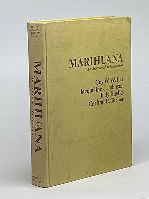 Seller image for MARIHUANA: An Annotated Bibliography. for sale by Bookfever, IOBA  (Volk & Iiams)