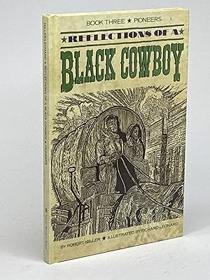 Seller image for REFLECTIONS OF A BLACK COWBOY: Book 3 PIONEERS, for sale by Bookfever, IOBA  (Volk & Iiams)