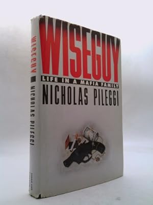 Seller image for Wiseguy: Life in a Mafia Family for sale by ThriftBooksVintage