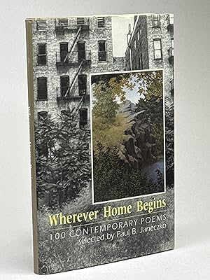 Seller image for WHEREVER HOME BEGINS: 100 Contemporary Poems. for sale by Bookfever, IOBA  (Volk & Iiams)