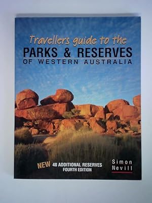 Image du vendeur pour Travellers Guide to the Parks & Reserves of Western Australia mis en vente par Celler Versandantiquariat