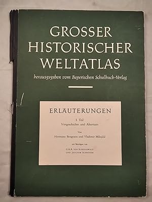 Grosser historischer Weltatlas. Erläuterungen. 1. Teil: Vorgeschichte und Altertum.