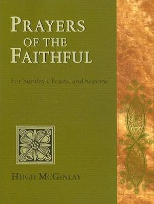 Immagine del venditore per Prayers of the Faithful: For Sundays, Feasts, and Seasons (Paperback or Softback) venduto da BargainBookStores