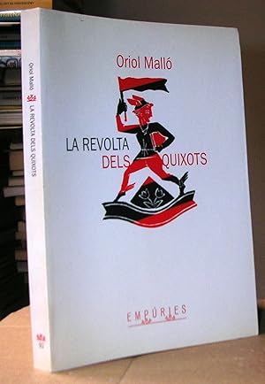Bild des Verkufers fr LA REVOLTA DELS QUIXOTS. Histria d'un maquis. zum Verkauf von LLIBRES del SENDERI