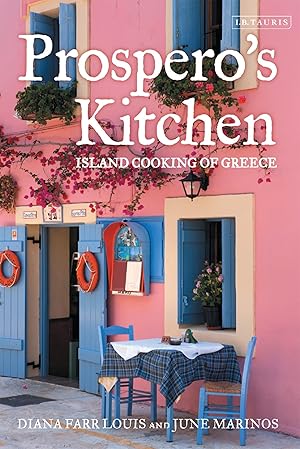 Imagen del vendedor de Prospero\ s Kitchen: Island Cooking of Greece a la venta por moluna