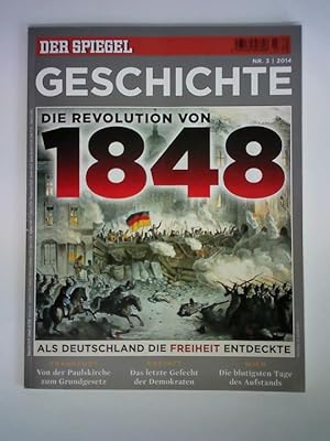 Heft Nr. 3/2014: Die Revolution von 1848. Als Deutschland die Freiheit entdeckte