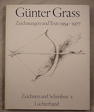 Seller image for Gnter Grass: Zeichnungen und Texte 1954-1977. Zeichnen und Schreiben I. Limitierte Auflage Nr. D92 von 170. for sale by KULTur-Antiquariat
