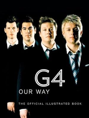 Imagen del vendedor de G4 Our Way: The Official Illustrated Book a la venta por WeBuyBooks