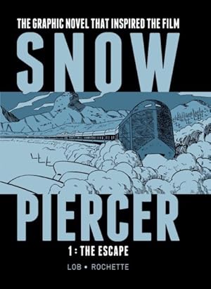 Bild des Verkufers fr Snowpiercer 1 : The Escape zum Verkauf von GreatBookPrices