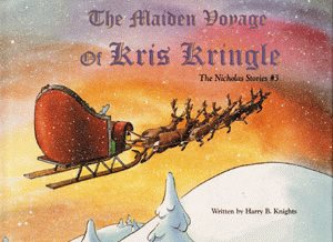 Seller image for Maiden Voyage of Kris Kringle for sale by GreatBookPrices