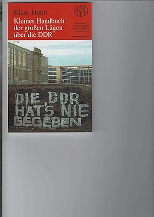 Bild des Verkufers fr Kleines Handbuch der groen Lgen der DDR zum Verkauf von Gabis Bcherlager