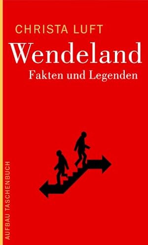 Wendeland: Fakten und Legenden