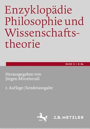 Seller image for Enzyklopdie Philosophie und Wissenschaftstheorie : Bd. 6: ORa for sale by AHA-BUCH GmbH