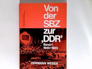 Bild des Verkufers fr Von der SBZ zur DDR. Band 1. 1945 - 1955 zum Verkauf von Gabis Bcherlager