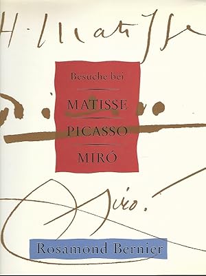 Besuche bei Matisse, Picasso, Miró. Mit einem Vorwort von John Russell. Übersetzt.: Christian Sab...