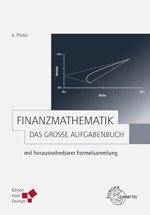 Bild des Verkufers fr Finanzmathematik - Das groe Aufgabenbuch mit herausnehmbarer Formelsammlung zum Verkauf von primatexxt Buchversand