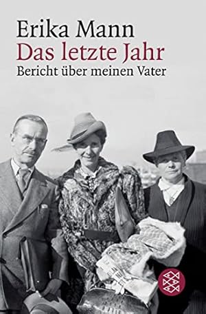 Seller image for Das letzte Jahr: Bericht ber meinen Vater for sale by Modernes Antiquariat an der Kyll