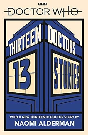 Bild des Verkufers fr Doctor Who: Thirteen Doctors 13 Stories zum Verkauf von WeBuyBooks