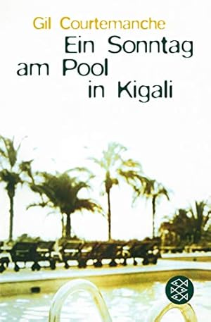 Image du vendeur pour Ein Sonntag am Pool in Kigali mis en vente par Modernes Antiquariat an der Kyll