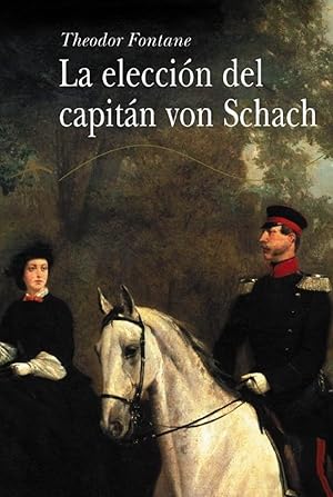 Seller image for La eleccin del capitn von Schach for sale by Imosver