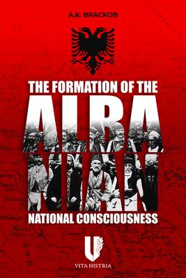 Bild des Verkufers fr The Formation of the Albanian National Consciousness zum Verkauf von moluna