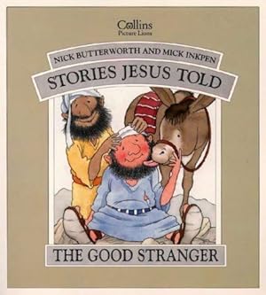 Bild des Verkufers fr The Good Stranger (Stories Jesus Told) zum Verkauf von WeBuyBooks