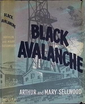 Seller image for Black Avalanche [The Knockshinnoch Pit Disaster] for sale by Barter Books Ltd