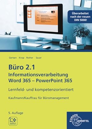 Seller image for Bro 2.1, Informationsverarbeitung Word 365 - PowerPoint 365 Lernfeld- und kompetenzorientiert Kaufmann/Kauffrau fr Bromanagement for sale by primatexxt Buchversand