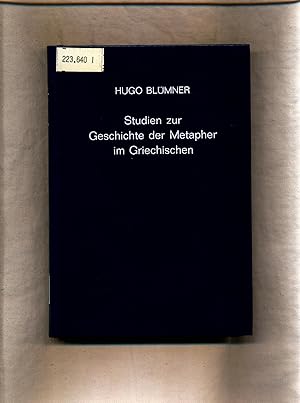 Bild des Verkufers fr Studien zur Geschichte der Metapher im Griechischen: 1. (einziges) Heft: ber Gleichnis und Metapher in der attischen Kmodie zum Verkauf von avelibro OHG