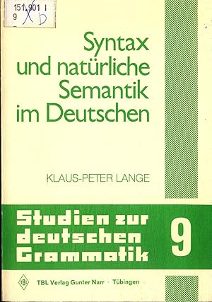 Bild des Verkufers fr Syntax und natrliche Semantik im Deutschen Band 9 zum Verkauf von avelibro OHG