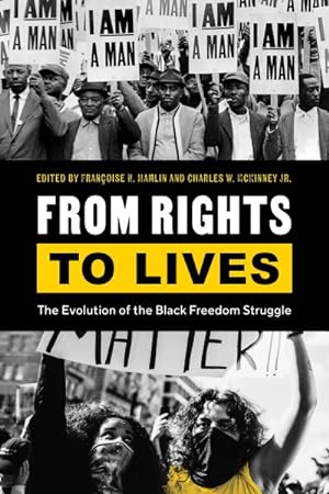 Immagine del venditore per From Rights to Lives : The Evolution of the Black Freedom Struggle venduto da GreatBookPricesUK
