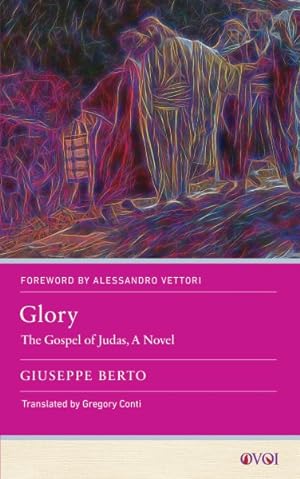 Seller image for Glory : The Gospel of Judas for sale by GreatBookPricesUK