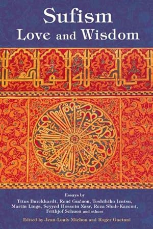 Imagen del vendedor de Sufism : Love & Wisdom a la venta por GreatBookPricesUK