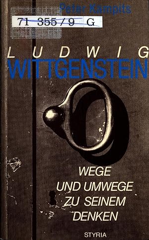 Bild des Verkufers fr Ludwig Wittgenstein: Wege und Umwege zu seinem Denken zum Verkauf von avelibro OHG