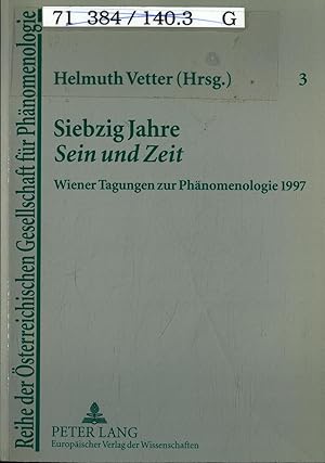 Bild des Verkufers fr Siebzig Jahre Sein und Zeit: Wiener Tagungen zur Phnomenologie Band 3 zum Verkauf von avelibro OHG