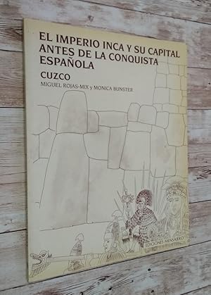 Image du vendeur pour El imperio Inca y Cuzo, su capital antes de la conquista espaola mis en vente par Librera Dilogo