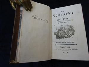 Imagen del vendedor de Die Philosophie der Religion. Bd. 6 [v. 7]. a la venta por Antiquariat Lcker