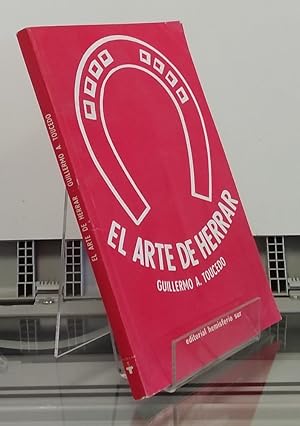 Imagen del vendedor de El arte de herrar a la venta por Librera Dilogo