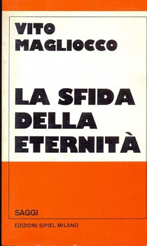 Bild des Verkufers fr La sfida della eternita' zum Verkauf von Librodifaccia
