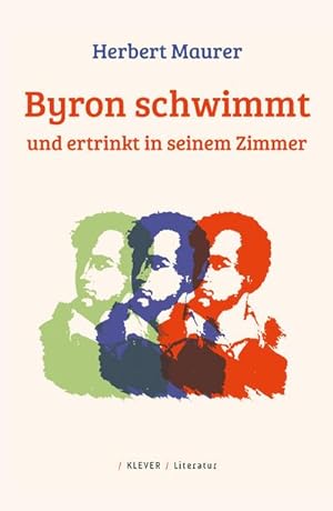 Bild des Verkufers fr Byron schwimmt und ertrinkt in seinem Zimmer: Roman zum Verkauf von Rheinberg-Buch Andreas Meier eK