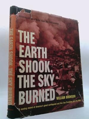 Image du vendeur pour The earth shook, the sky burned mis en vente par ThriftBooksVintage