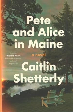 Seller image for Pete and Alice in Maine for sale by GreatBookPrices