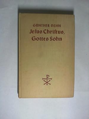 Jesus Christus, Gottes Sohn : Eine Einf. in d. Evangelium d. Markus. Die Urchristliche Botschaft ...