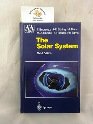 The solar system. Translated by S. Dunlop / Astronomy and astrophysics library; Physics and astro...