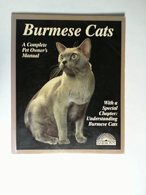 Bild des Verkufers fr Burmese Cats (AComplete Pet Owner's Manual) zum Verkauf von Buecherhof