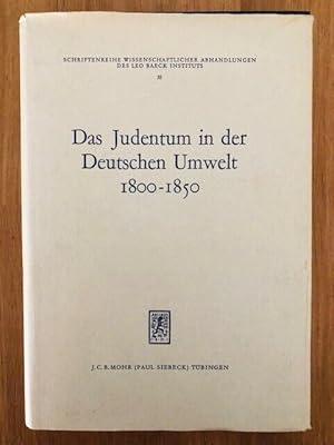 Seller image for DAS JUDENTUM IN DER DEUTSCHEN UMWELT 1800-1850 for sale by Happyfish Books