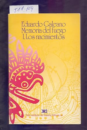 Seller image for MEMORIA DE FUEGO (I), LOS NACIMIENTOS for sale by Libreria 7 Soles