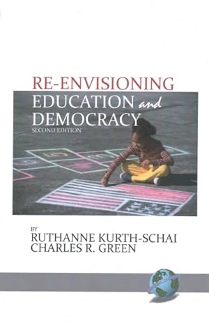 Seller image for Re-envisioning Education & Democracy for sale by GreatBookPricesUK